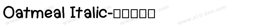 Oatmeal Italic字体转换